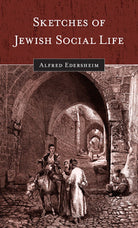 Cover image for Sketches of Jewish Social Life, isbn: 9781565638310