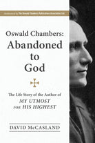 Cover image for Oswald Chambers, Abandoned to God, isbn: 9781572930506
