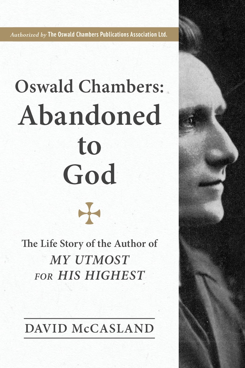 Cover image for Oswald Chambers, Abandoned to God, isbn: 9781572930506
