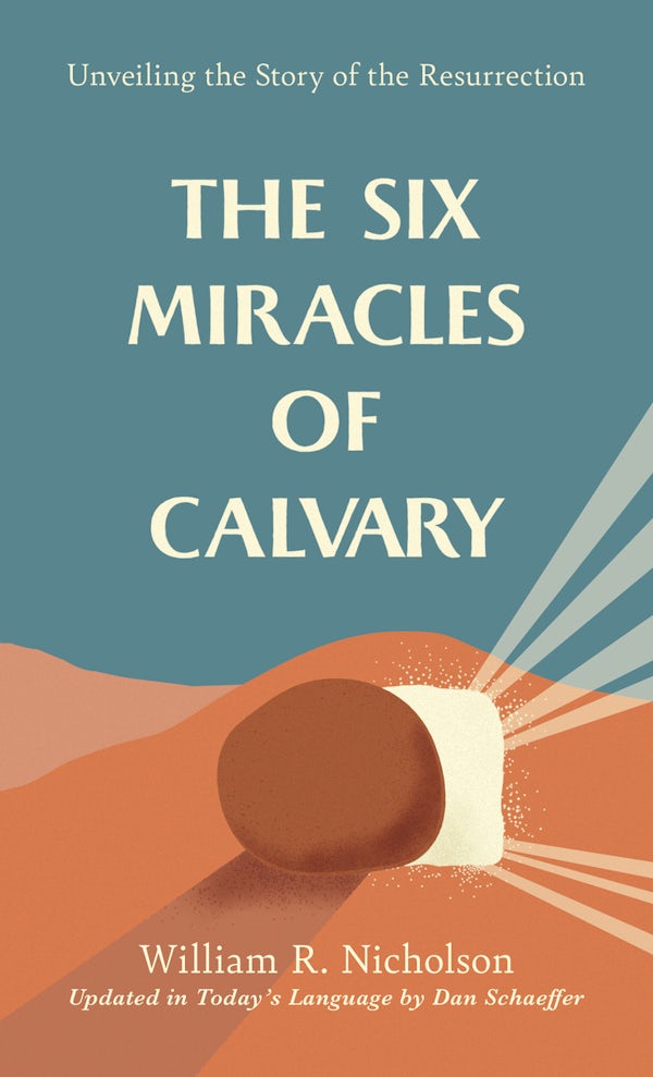 Cover image for The Six Miracles of Calvary, isbn: 9781572930728