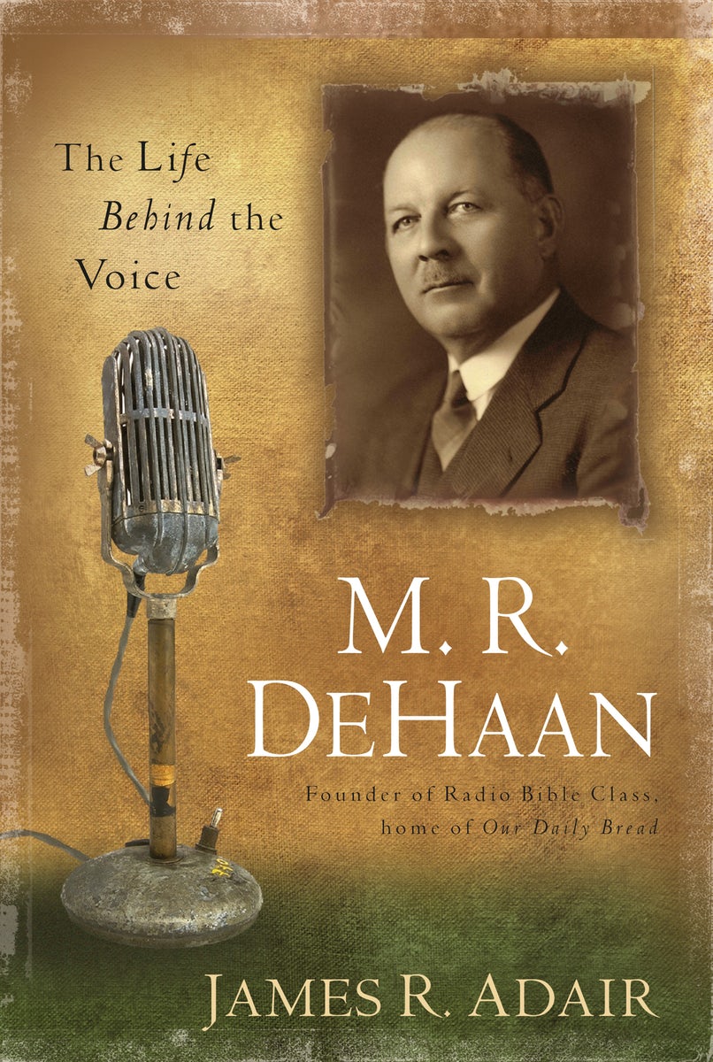 Cover image for M. R. DeHaan, isbn: 9781572932715