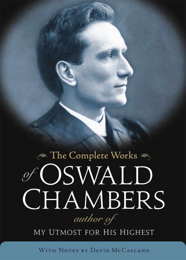 Cover image for The Complete Works of Oswald Chambers, isbn: 9781572938410