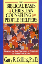 Cover image for The Biblical Basis of Christian Counseling for People Helpers, isbn: 9781576830819