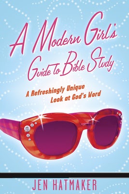 Cover image for A Modern Girl's Guide to Bible Study, isbn: 9781576838914