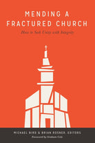 Cover image for Mending a Fractured Church, isbn: 9781577996316