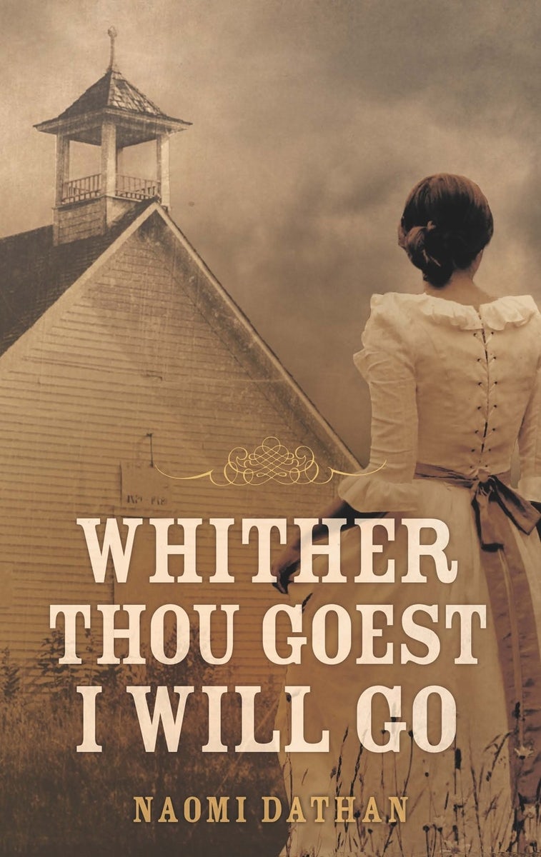 Cover image for Whither Thou Goest, I Will Go, isbn: 9781577996873