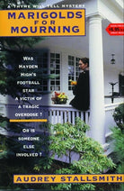 Cover image for Marigolds for Mourning, isbn: 9781578560547
