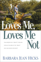 Cover image for Loves Me, Loves Me Not, isbn: 9781578561247