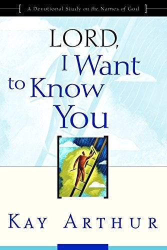 Cover image for Lord, I Want to Know You, isbn: 9781578564392