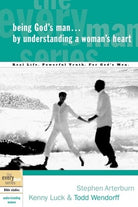 Cover image for Being God's Man by Understanding a Woman's Heart, isbn: 9781578569175