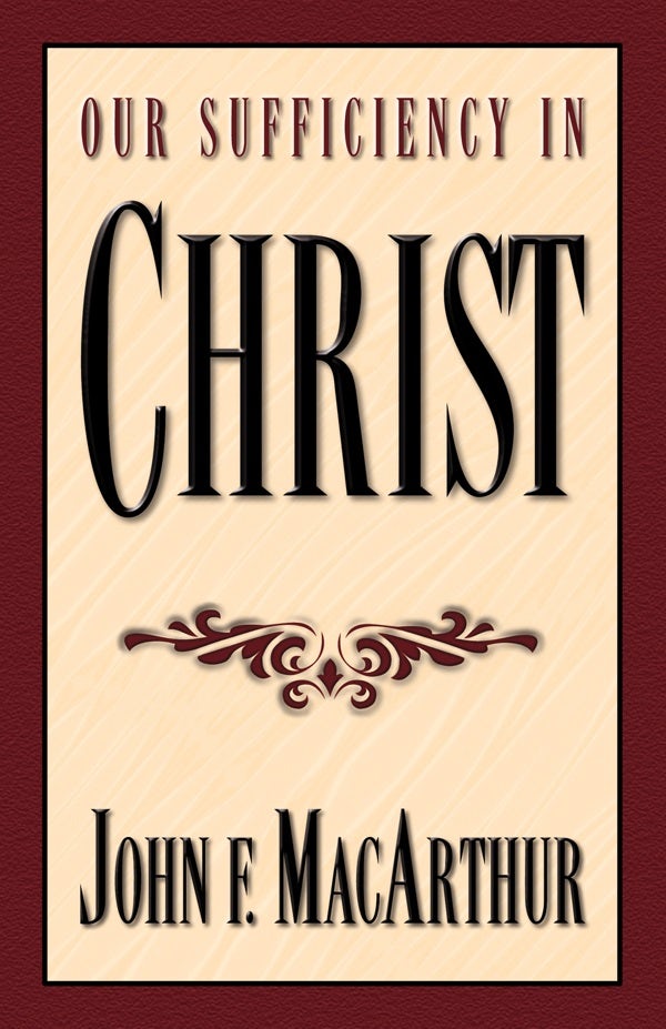 Cover image for Our Sufficiency in Christ, isbn: 9781581340136