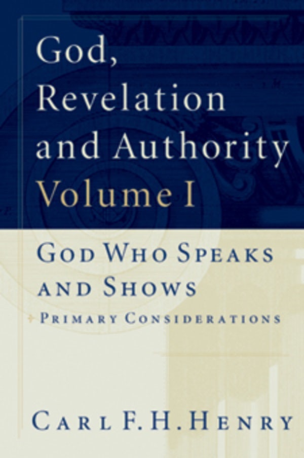 Cover image for God, Revelation and Authority (Set of 6), isbn: 9781581340563