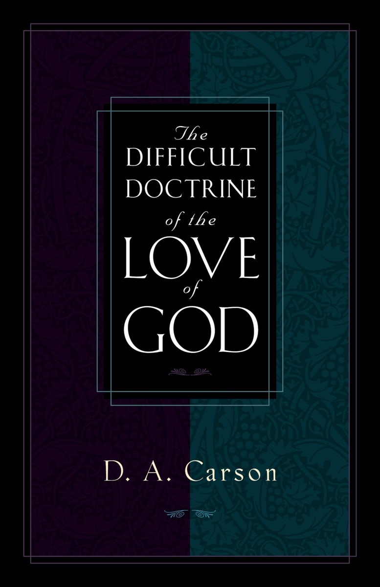 Cover image for The Difficult Doctrine of the Love of God, isbn: 9781581341263