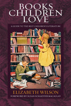 Cover image for Books Children Love, isbn: 9781581341980