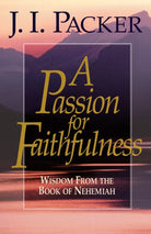 Cover image for A Passion for Faithfulness, isbn: 9781581342468