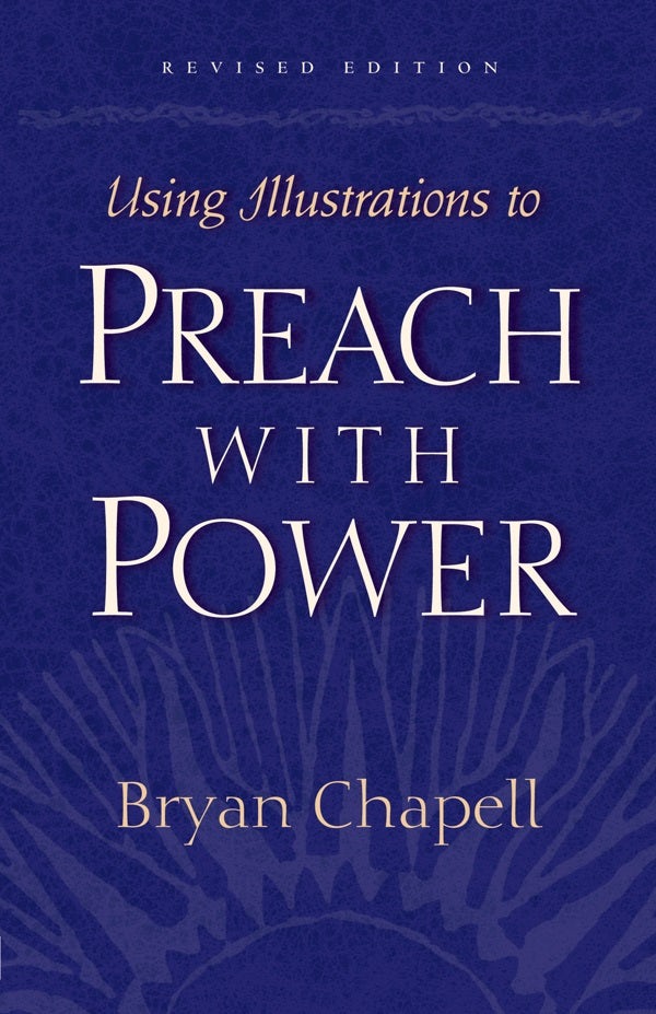 Cover image for Using Illustrations to Preach with Power, isbn: 9781581342642