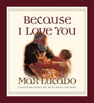 Cover image for Because I Love You, isbn: 9781581342734
