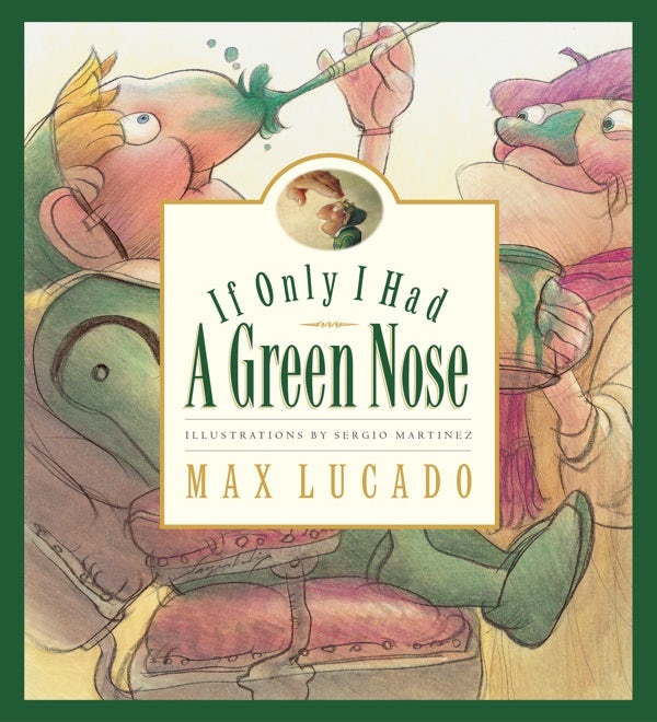 Cover image for If Only I Had a Green Nose, isbn: 9781581343977