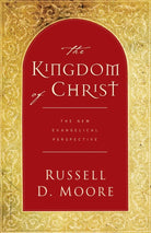 Cover image for The Kingdom of Christ, isbn: 9781581346275