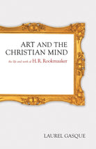 Cover image for Art and the Christian Mind, isbn: 9781581346947