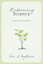 Cover image for Redeeming Science, isbn: 9781581347319