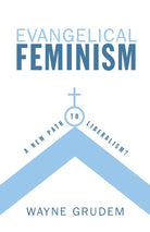 Cover image for Evangelical Feminism, isbn: 9781581347340