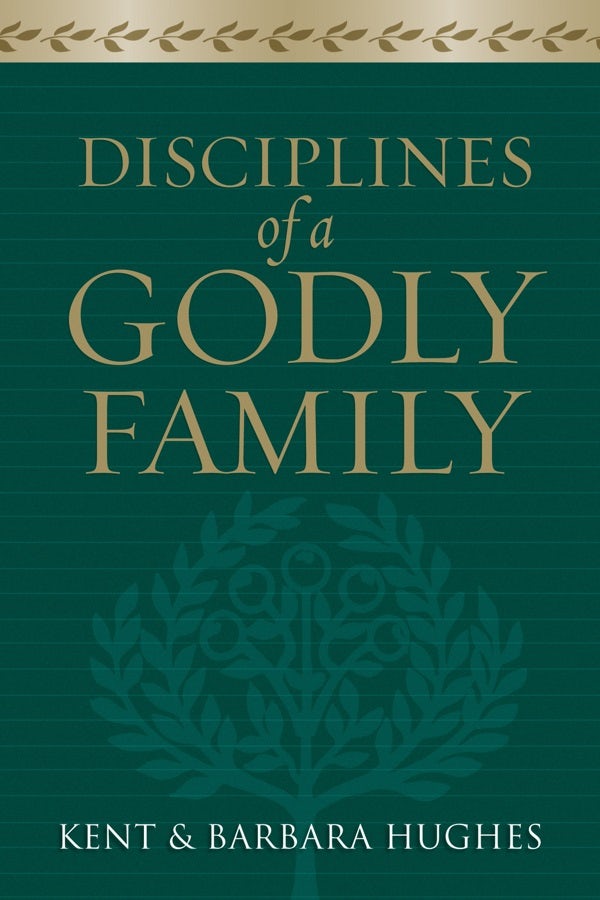 Cover image for Disciplines of a Godly Family, isbn: 9781581349412