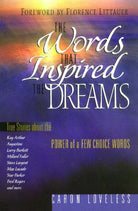 Cover image for The Words That Inspired the Dreams, isbn: 9781582291246