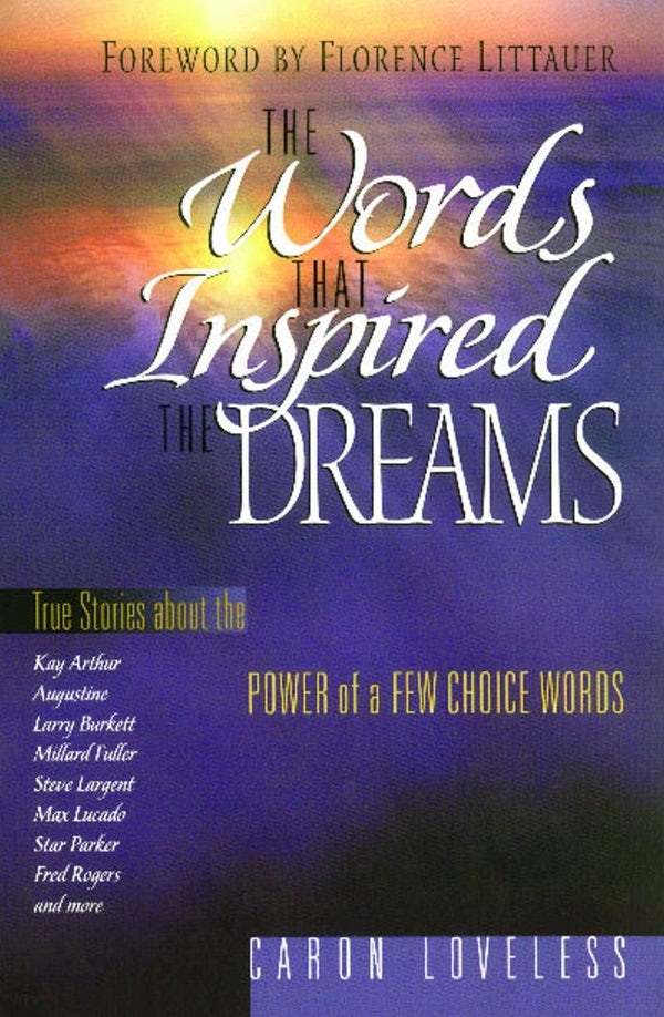 Cover image for The Words That Inspired the Dreams, isbn: 9781582291246