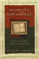 Cover image for Secrets of a Faith Well Lived, isbn: 9781582291918