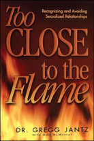 Cover image for Too Close to the Flame, isbn: 9781582293325