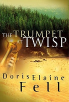 Cover image for Trumpet at Twisp (Original), isbn: 9781582293912