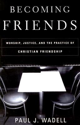 Cover image for Becoming Friends, isbn: 9781587430510