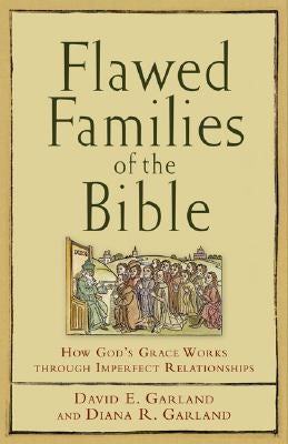Cover image for Flawed Families of the Bible, isbn: 9781587431555