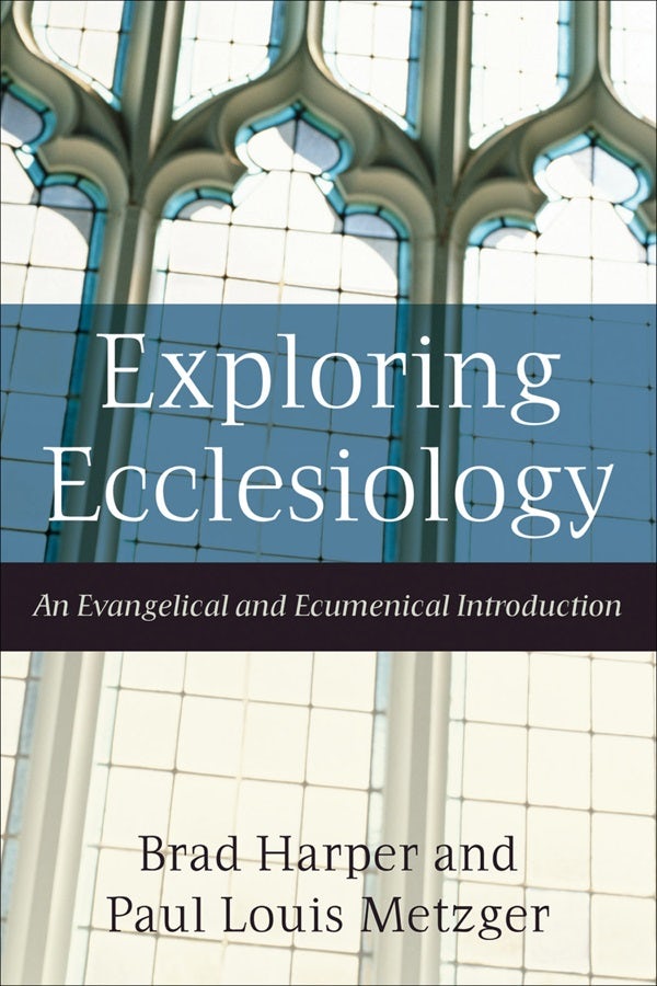 Cover image for Exploring Ecclesiology, isbn: 9781587431739