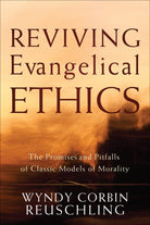 Cover image for Reviving Evangelical Ethics, isbn: 9781587431890
