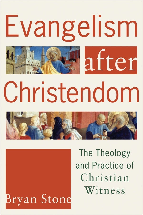 Cover image for Evangelism After Christendom, isbn: 9781587431944