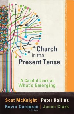Cover image for Church in the Present Tense, isbn: 9781587432996