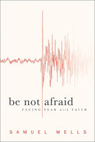 Cover image for Be Not Afraid, isbn: 9781587433023