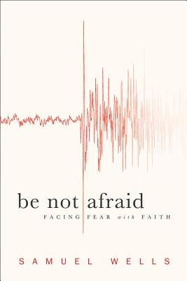 Cover image for Be Not Afraid, isbn: 9781587433023