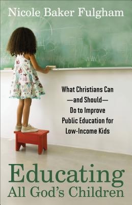 Cover image for Educating All God's Children, isbn: 9781587433276