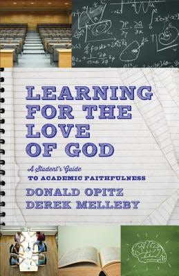 Cover image for Learning for the Love of God, isbn: 9781587433504