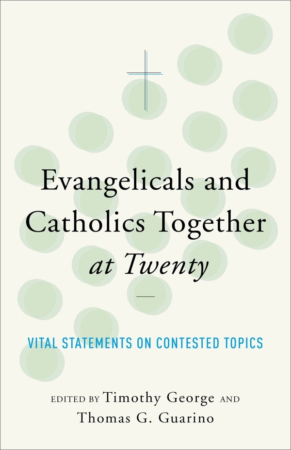 Cover image for Evangelicals and Catholics Together at Twenty, isbn: 9781587433689