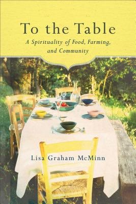 Cover image for To the Table, isbn: 9781587433702