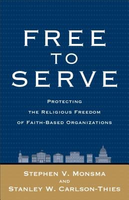 Cover image for Free to Serve, isbn: 9781587433733