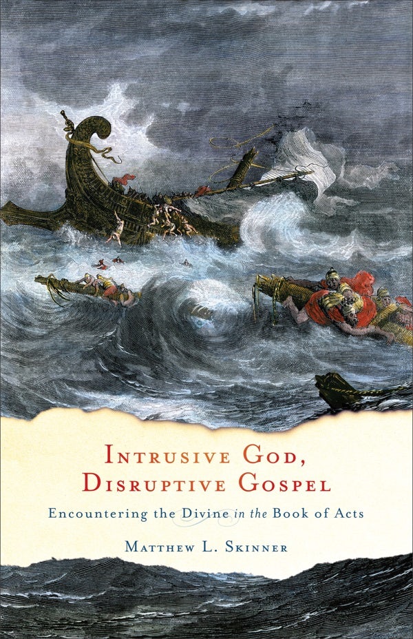 Cover image for Intrusive God, Disruptive Gospel, isbn: 9781587433757