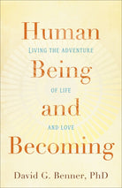 Cover image for Human Being and Becoming, isbn: 9781587433795