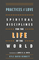 Cover image for Practices of Love, isbn: 9781587434037