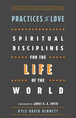Cover image for Practices of Love, isbn: 9781587434037