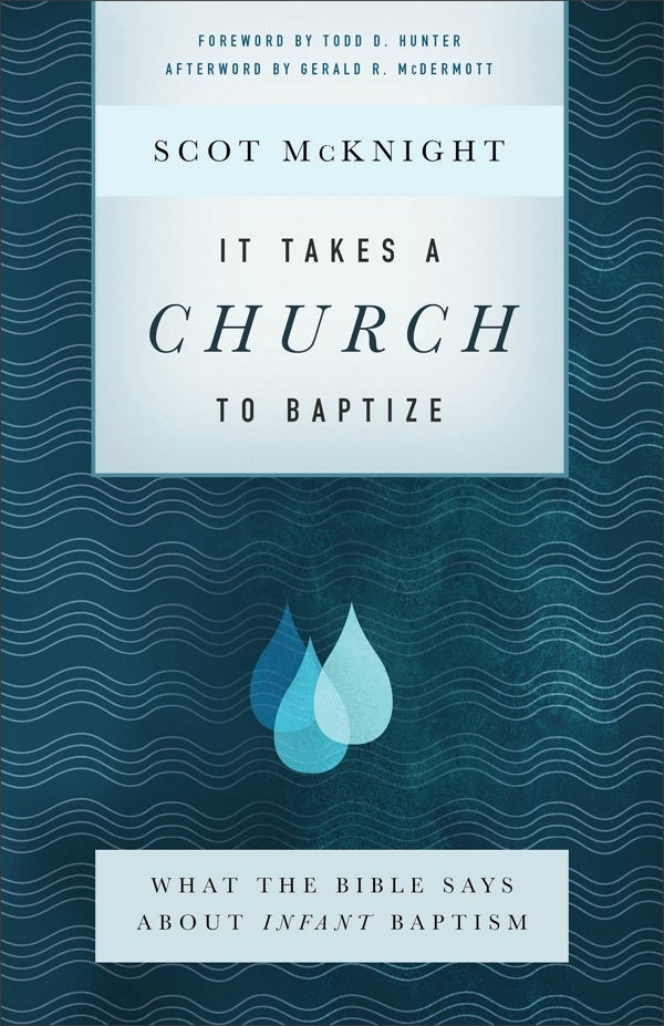 Cover image for It Takes a Church to Baptize, isbn: 9781587434167